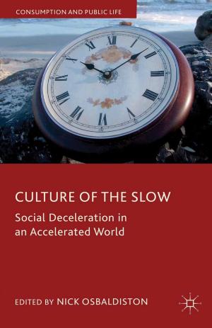 Cover of the book Culture of the Slow by Aspasia Stephanou