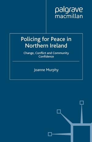 Cover of the book Policing for Peace in Northern Ireland by Anna Larsson, Sanja Magdaleni?