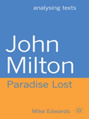Cover of the book John Milton: Paradise Lost by Luisa Pinnelli