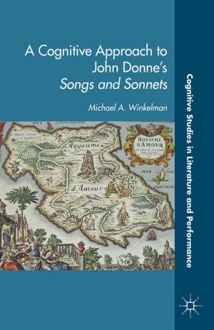 Cover of the book A Cognitive Approach to John Donne’s Songs and Sonnets by A. Davis