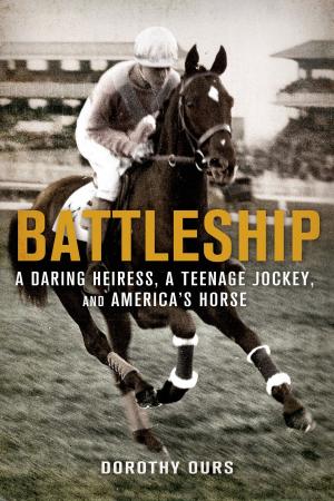 Cover of the book Battleship: A Daring Heiress, a Teenage Jockey, and America's Horse by A. C. Arthur