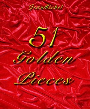 bigCover of the book 51 Golden Pieces by 