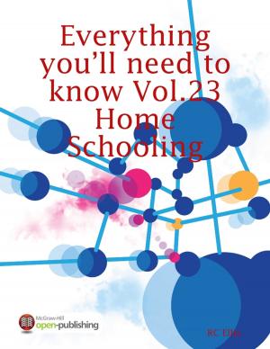 bigCover of the book Everything You’ll Need to Know Vol.23 Home Schooling by 
