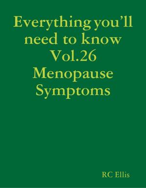 Book cover of Everything You’ll Need to Know Vol.26 Menopause Symptoms