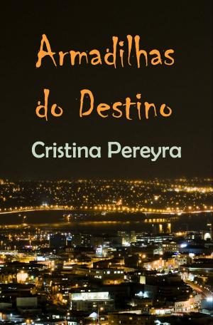Cover of the book Armadilhas do Destino by Sandra E Sinclair