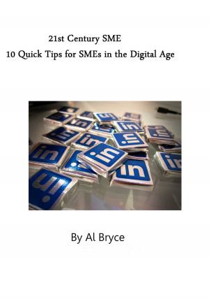 Cover of the book 21st Century SME: 10 Quick Tips for SMEs in the Digital Age by ÉMILE BERGERAT