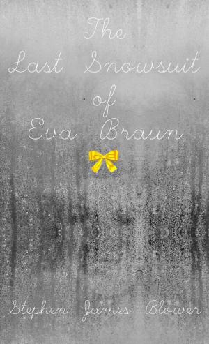 Book cover of The Last Snowsuit of Eva Braun