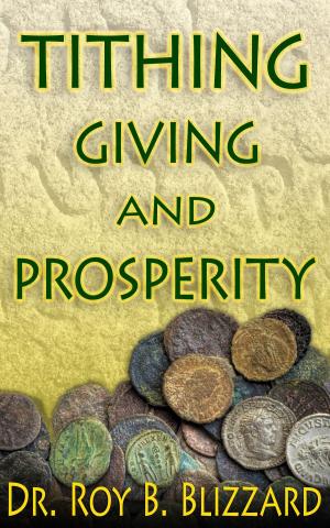 Cover of the book Tithing Giving and Prosperity by John W. Smith, Jr.