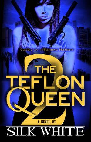 Book cover of The Teflon Queen PT 2