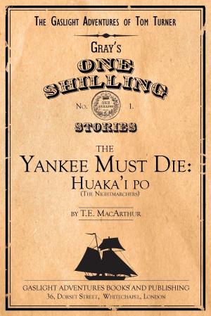 Cover of the book The Yankee Must Die No. 1: Huaka'i Po (the Nightmarchers) by Aonghus Fallon
