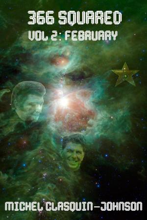 Cover of the book 366 Squared Volume 2: February by David Leatherwood