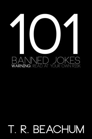 Cover of the book 101 Banned Jokes by Black Leaf Publishing