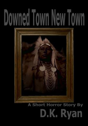 Book cover of Downed Town New Town