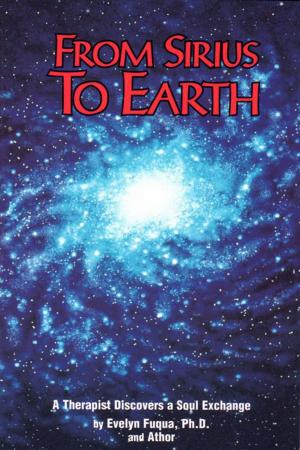 Cover of the book From Sirius to Earth by Anaiya Sophia