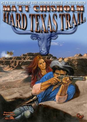 Book cover of The Storm Family 2: Hard Texas Trail