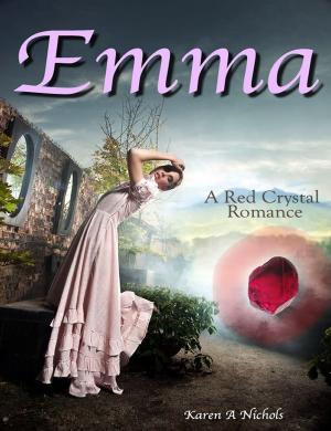 Cover of the book A Red Crystal Romance: #1 Emma by Anna Darrell