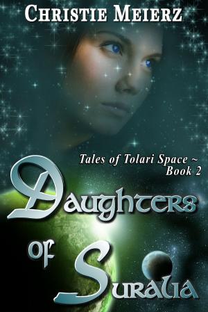 Cover of the book Daughters of Suralia by Miranda Lee