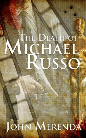 Cover of the book The Death of Michael Russo by Elizabeth Burgess