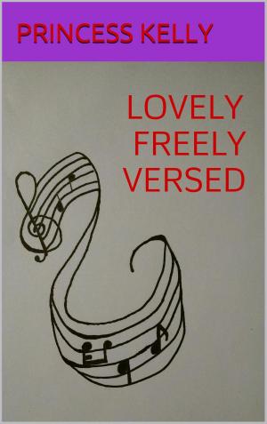 bigCover of the book Lovely Freely Versed by 