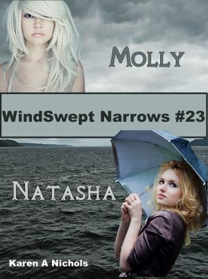 Cover of the book WindSwept Narrows: #23 Molly & Natasha by Sharon Kendrick