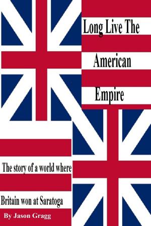 Cover of the book Long Live The American Empire by Ruby Lynn