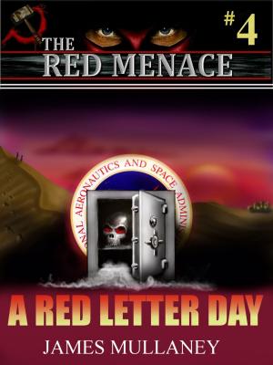Book cover of The Red Menace #4: A Red Letter Day