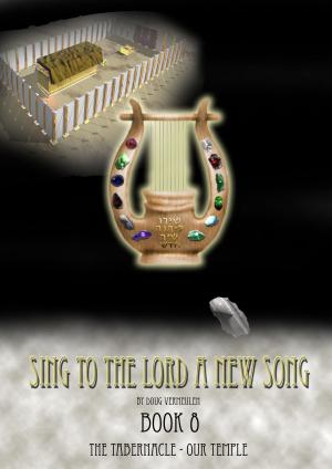 Book cover of Sing To The Lord A New Song: Book 8