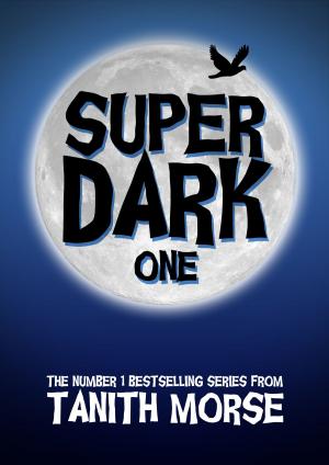 Cover of the book Super Dark 1 by Mokkelke