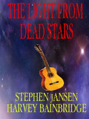 Cover of the book The Light from Dead Stars by Michael Crane