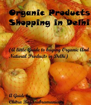 Book cover of Organic Products Shopping in Delhi