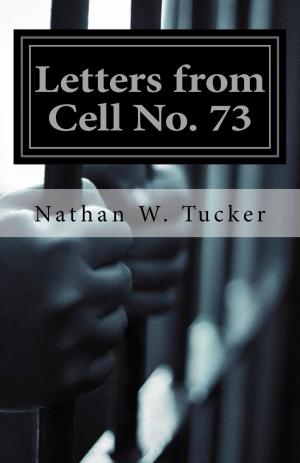 Cover of the book Letters from Cell No. 73 by Eric Simard