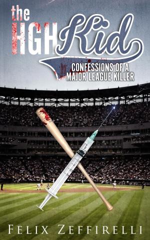 Cover of the book The HGH Kid: Confessions of a Major League Killer by Andrei Menchutin