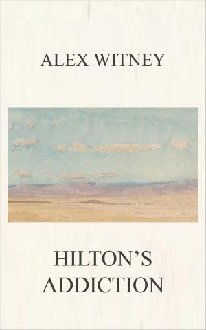Cover of the book Hilton's Addiction by L.X. Cain