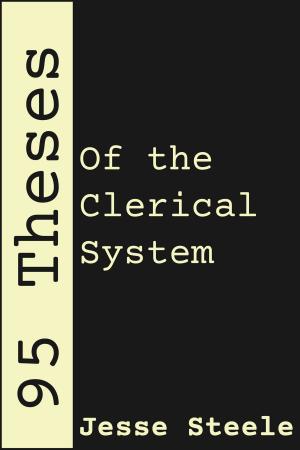 Book cover of 95 Theses of the Clerical System