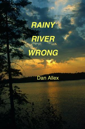 Cover of the book Rainy River Wrong by Scott Sigler