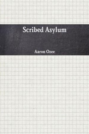 Book cover of Scribed Asylum
