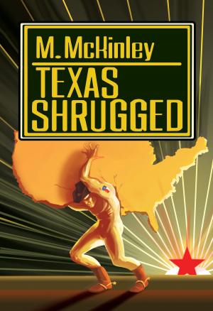 Book cover of Texas Shrugged