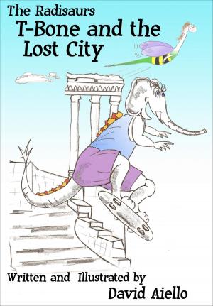 Cover of the book The Radisaurs, T-Bone and the Lost City by Donna Ledbetter