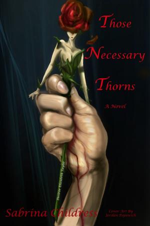 bigCover of the book Those Necessary Thorns: Desiree Elizabeth Taylor by 