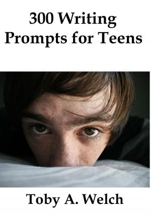 Book cover of 300 Writing Prompts for Teens
