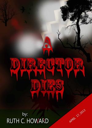 Cover of the book A Director Dies by Jourdy Victoria James Heredia