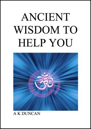 Book cover of Ancient Wisdom To Help You
