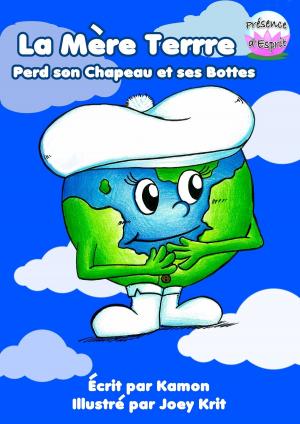 Book cover of La Mère Terre Perd son Chapeau et ses Bottes