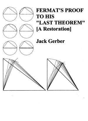 Cover of Fermat's Proof to his "Last Theorem" [A Restoration]