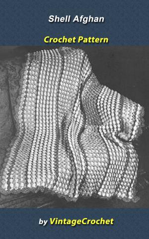 Cover of the book Shell Afghan Vintage Crochet Pattern by Denise Nye-Ward
