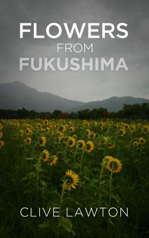 Book cover of Flowers From Fukushima