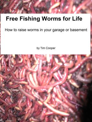 bigCover of the book Free Fishing Worms for Life by 