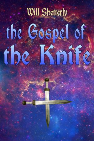Cover of the book The Gospel of the Knife by Kara Dalkey, Nathan A. Bucklin, Charles de Lint, Gene Wolfe, Jane Yolen, Will Shetterly, Emma Bull