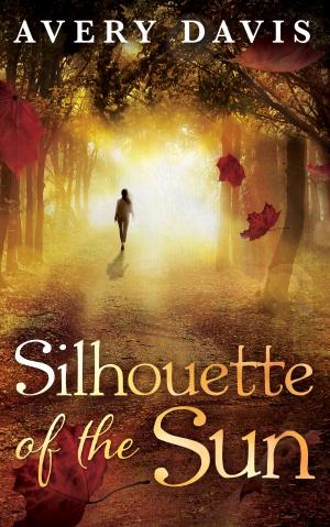Cover of the book Silhouette of the Sun by Sapphire Stiletto