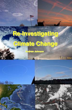 bigCover of the book Re-Investigating Climate Change by 